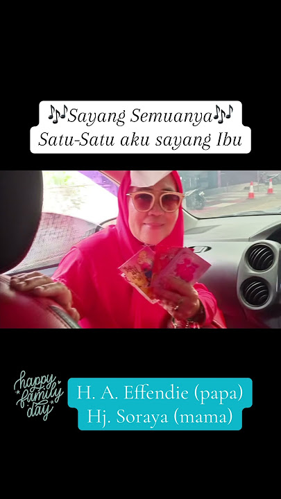 #satusatuakusayangibu #sayang #sayanganak #laguanak #laguanakindonesia #papa #mama #keluargabahagia