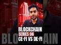 What is CE-FI and DE-FI? | Blockchain Series – Part 6 Ep 1 | #replatech #nft #ai #web3 #crypto