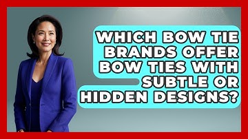 Which Bow Tie Brands Offer Bow Ties With Subtle Or Hidden Designs? - The Sharp Dressed Gent