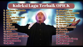 Download Lagu Koleksi Lagu Terbaik Opick | Lagu Religi Ramadhan 2023 | Lagu Religi Islam Terbaik Sepanjang Masa MP3 Download Lagu Koleksi Lagu Terbaik Opick | Lagu Religi Ramadhan 2023 | Lagu Religi Islam Terbaik Sepanjang Masa MP3