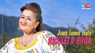 NICOLETA BUGA . Joaca lumea toata (oficial video)