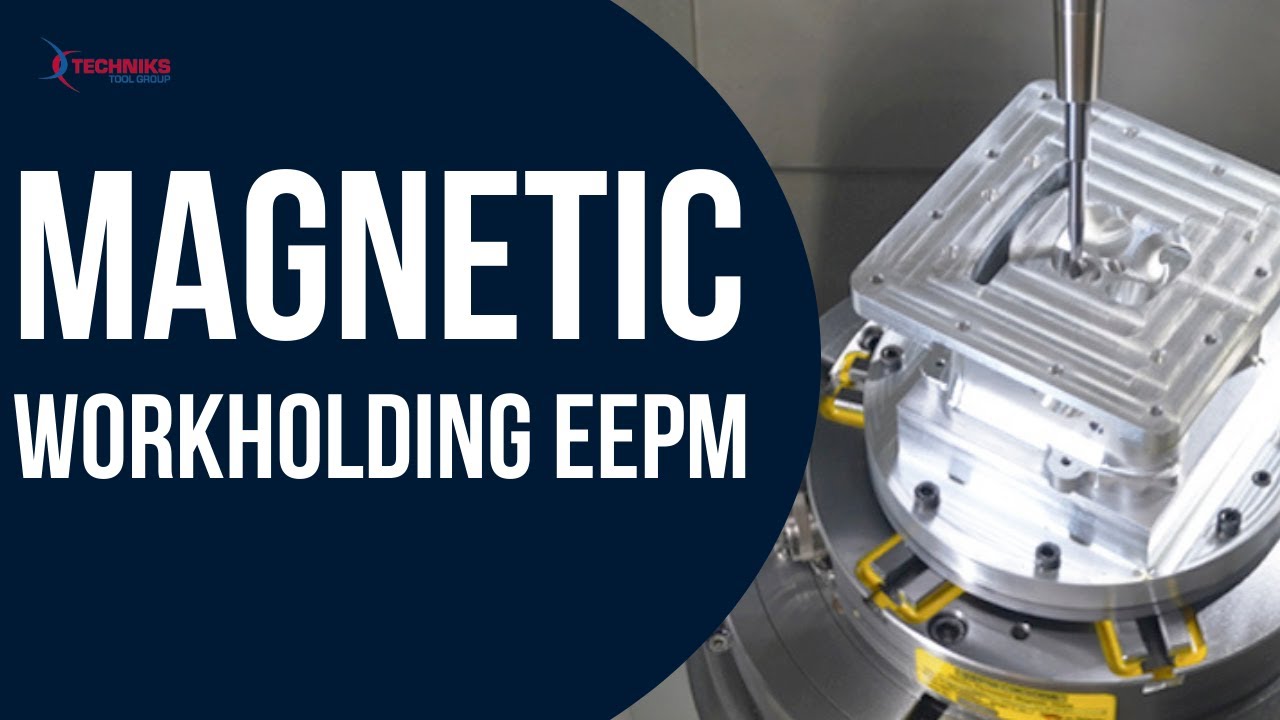 Techniks Digital Tradeshow {EEPM Magnetic Workholding}