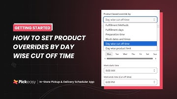 How to set product override by day wise cut off time | Pickeasy User Guide