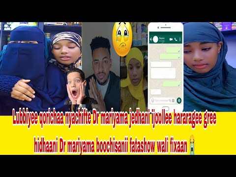 Lubiyee Qorichaa Nyachifte Jedhani Dr Mariyama Boochisanii Ijoollee Hararagee Fatashow Sagalebase