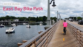 East Bay Bike Path  An Impressive New England Experience!