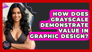 How Does Grayscale Demonstrate Value In Graphic Design? - Graphic Design Nerd