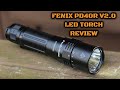 Fenix PD40R V2.0 LED Torch: Review