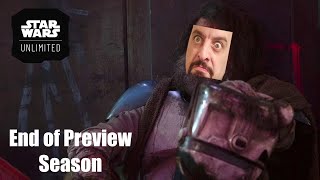 Star Wars Unlimited: End of Preview Season