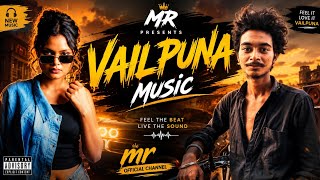 VAILPUNA (Official Music Video) #MR Official Channel New panjabi Song 2026 #VAILPUNA song