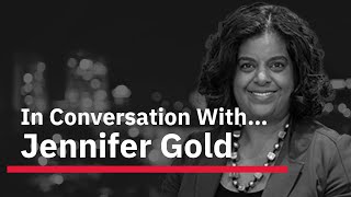 In Conversation with Jennifer Gold: How women leaders help build future women leaders