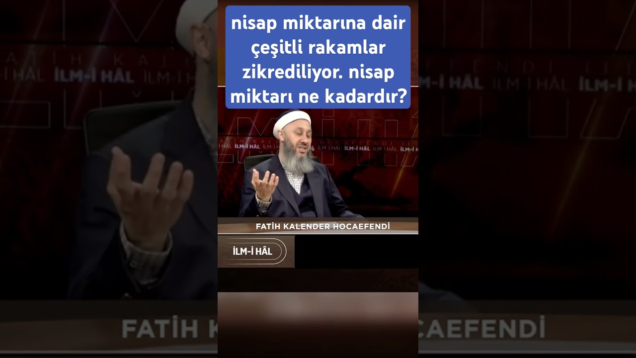 nisap miktarına dair çeşitli rakamlar rakamlar zikrediliyor. nisap miktarı ne kadar? FATİH KALENDER