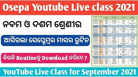 Osepa Youtube Live Class Routine For September Month For Class 9 &10, How to Download Osepa Routine
