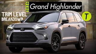 Trim Levels Explained - Which Toyota Grand Highlander to Buy for 2026?