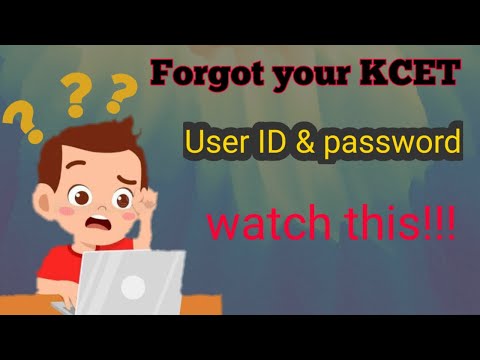 Forgot your KCET User ID & password don't worry watch this