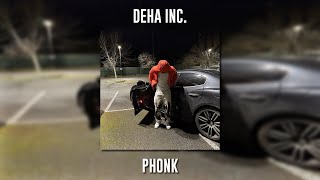 Deha INC. - Phonk (Speed Up) Resimi