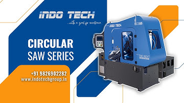 Circular Saw Machines with Autoloader | Indotech