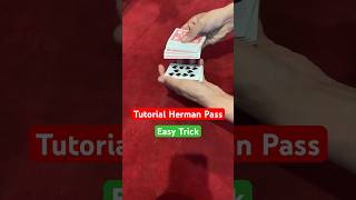 Tutorial Herman Pass #magictricksvideos #magic #cardmagic #ảothuật #cards #ảothuậtbài #cardistry
