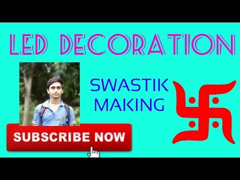 LED DECORATION- HOW TO MAKE SWASTIK WITH LED