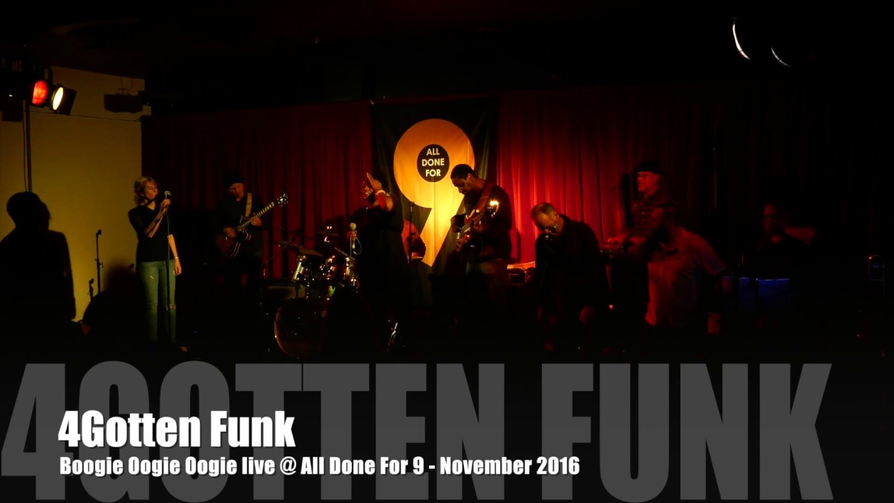 4gotten Funk - Boogie Oogie Oogie @ All Done For 9, Otley - YouTube