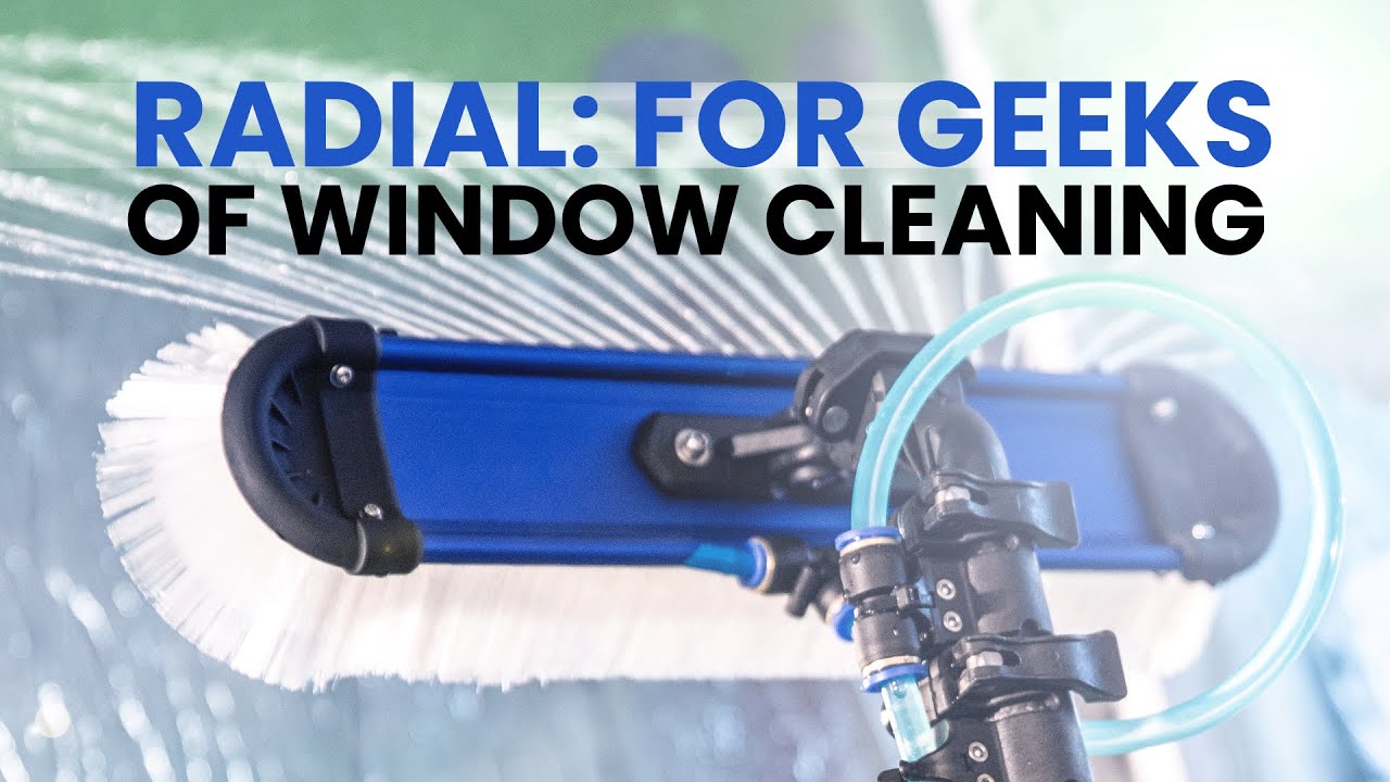 RADIAL : FOR GEEKS OF WINDOW CLEANING - YouTube