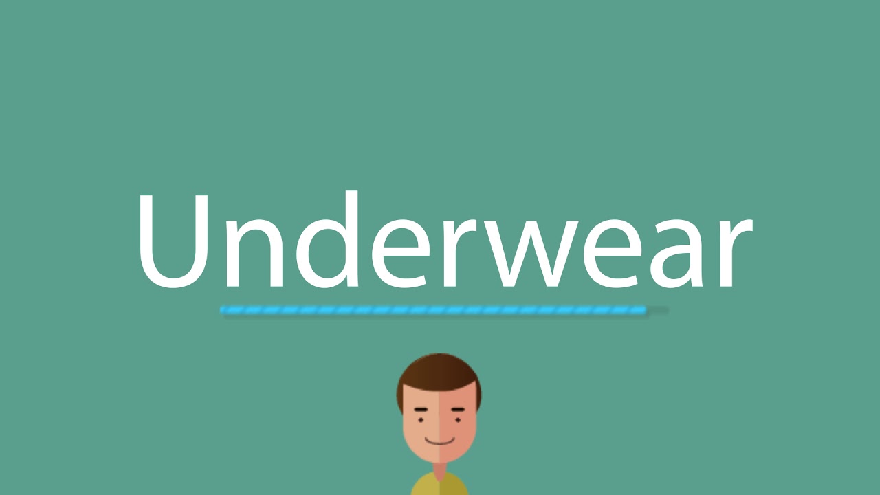 How to say Underwear 