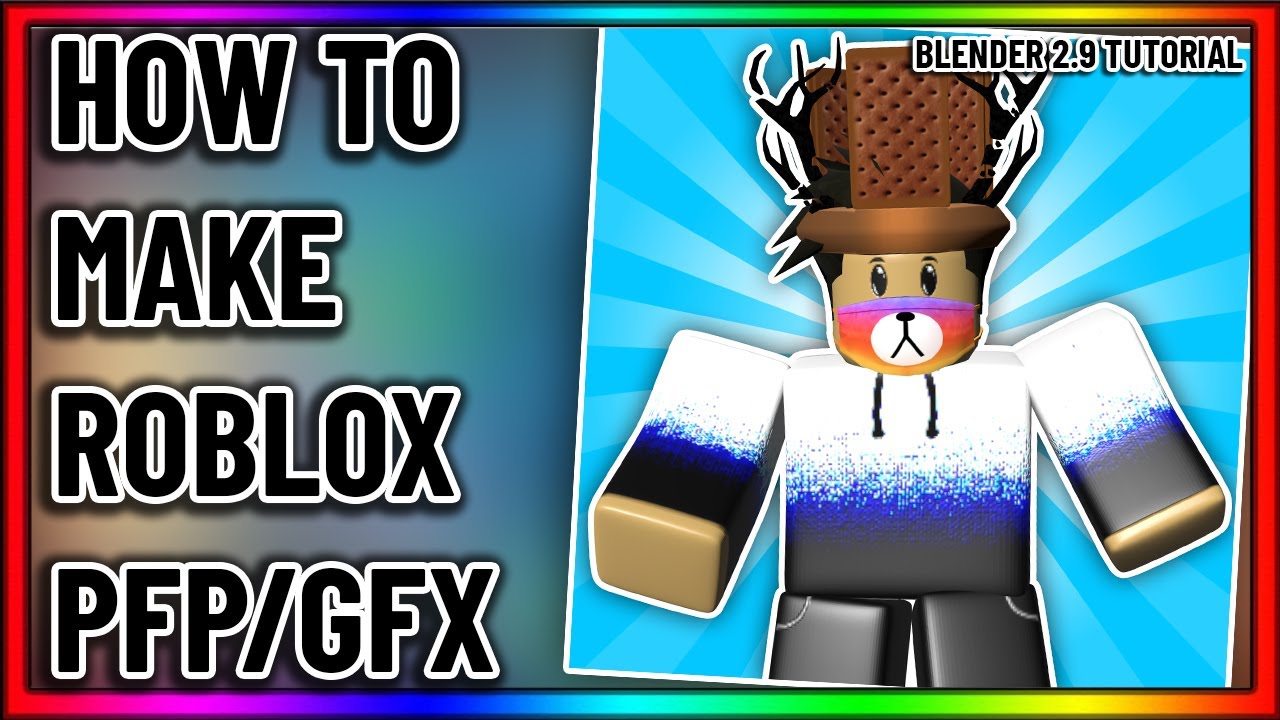 How To Make A Roblox Gfx Pfp - Bank2home.com