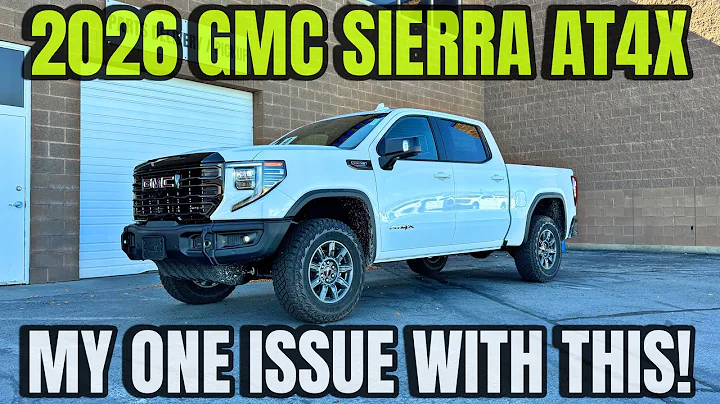 2026 gmc Sierra AT4X 6.2L V8: My Biggest Issue With This Truck!