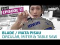 Q&A Ep. 11 - Mata Pisau Circular Saw, Table Saw & Miter Saw