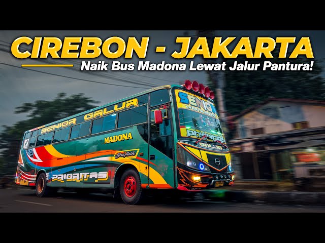 EP. 40 : Cirebon - Jakarta, Nostalgia Jalur Pantura Indramayu Bersama Bus Madona Senior class=