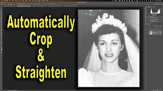 Automatically Crop & Straighten Images in Photoshop