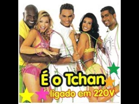 É O TCHAN - tomada