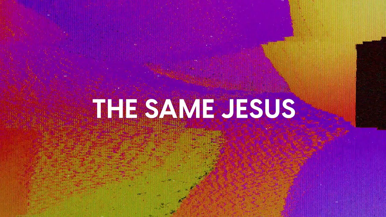 The Same Jesus (Official Lyric Video) - Matt Redman