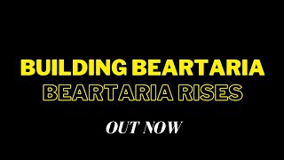 Watch Building Beartaria Beartaria Rises Trailer