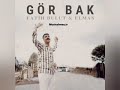 Fatih Bulut & Elmas Gör Bak