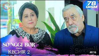 So'nggi bor yoxud Kechir 2 78-qism (milliy serial) | Сўнгги бор ёхуд Кечир 2 77-қисм (миллий сериал)
