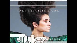 DEV Ft. The Cataracs - In The Dark (Vice Remix)