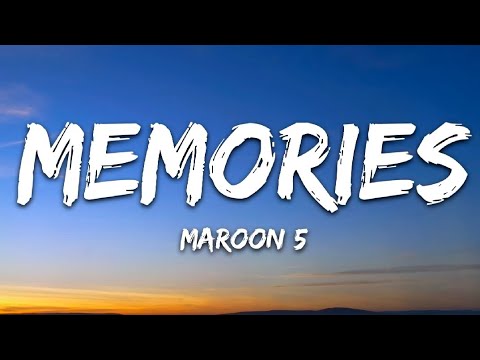 Miniature de la vidéo: Maroon 5 - Memories (Lyrics)