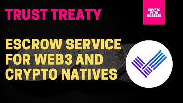 Trust Treaty - An escrow service for Web 3 freelancers and Independent contractors