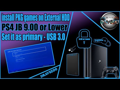 How To Install PKG Games On External HDD USB 3.0 Or Later And Set It As Primary PS4 JB 9.00 Or Lower