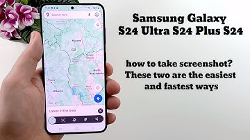 Samsung Galaxy S24 Ultra S24 Plus S24 How to take  a screenshot
