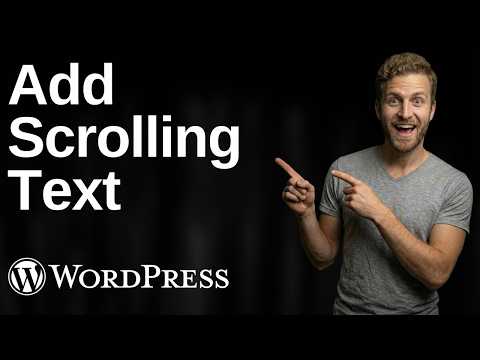 How To Add Scrolling Text In WordPress (2026 Easy Guide)