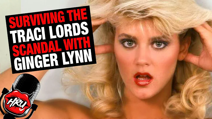 Surviving the Traci Lords Scandal with Ginger Lynn