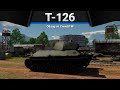 Т-126 ВЕСЕЛЬЕ КАК ЕСТЬ в War Thunder