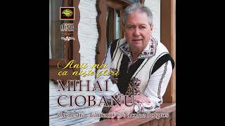 MIHAI CIOBANU Nu te însura, măi vere.Muzică și versuri (pe motive folclorice) Mihai Ciobanu.