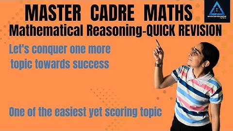 Master Cadre Maths/Mathematical Reasoning QUICK REVISION/one shot/exam focused#lecture 2