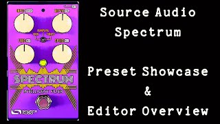 Source Audio Spectrum - Preset Showcase & Editor Overview