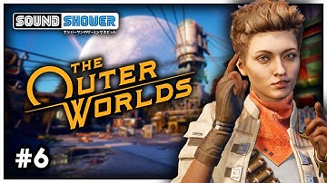 The Outer Worlds [Part 6 I Hard Difficulty]