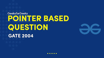 Pointers based Question | GATE 2006