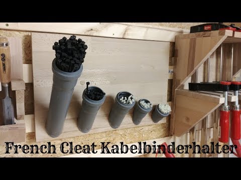 French Cleat Kabelbinderhalter - so schnell und einfach geht´s 