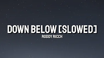 Roddy Ricch - Down Below [Slowed + Lyrics] "Member I was in the project walls" [Tiktok Song]